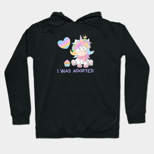 I was Adopted Hoodie